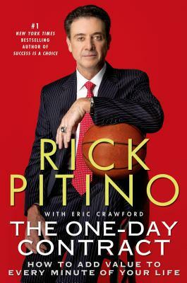 The One Day Contract by Rick Pitino