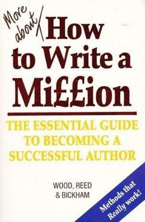 More On How To Write A Million by Ronald B. Tobias, William Noble
