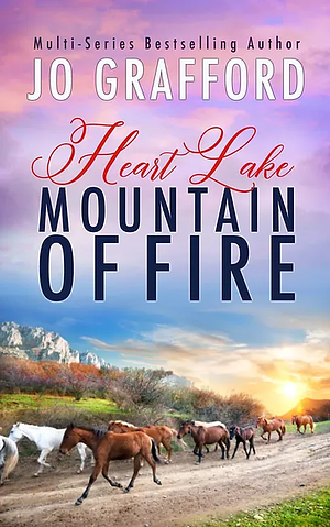 Mountain of Fire by Jo Grafford