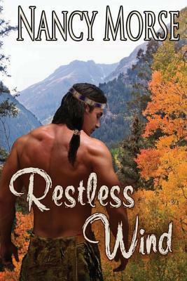 Restless Wind by Nancy Morse