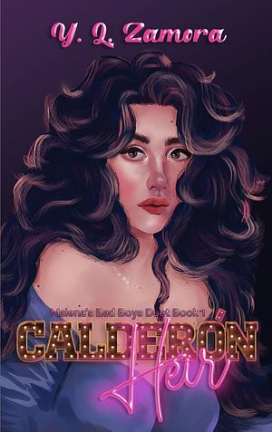 Calderón Heir by Y.L. Zamora