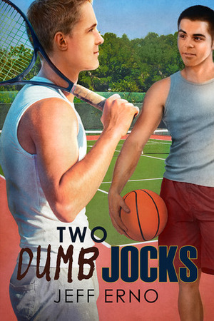 Two Dumb Jocks by Jeff Erno