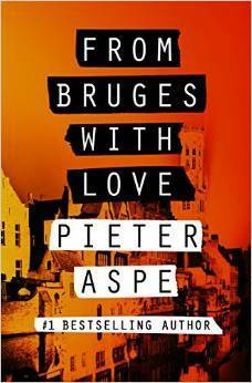 From Bruges with Love by Pieter Aspe