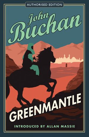 Greenmantle by John Buchan