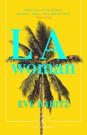 LA Woman by Eve Babitz