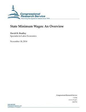 State Minimum Wages: An Overview by Congressional Research Service