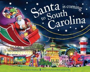 Santa Is Coming to South Carolina by Steve Smallman