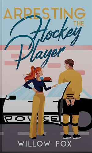 Arresting the Hockey Player by Willow Fox