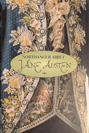 Northanger Abbey by Jane Austen