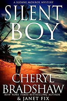 The Silent Boy by Cheryl Bradshaw, Janet Fix