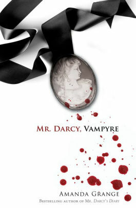 Mr. Darcy, Vampyre by Amanda Grange