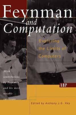 Feynman and Computation by Anthony Hey