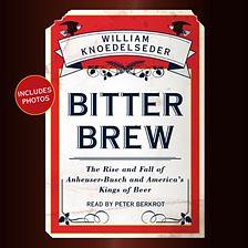 Bitter Brew by William Knoedelseder