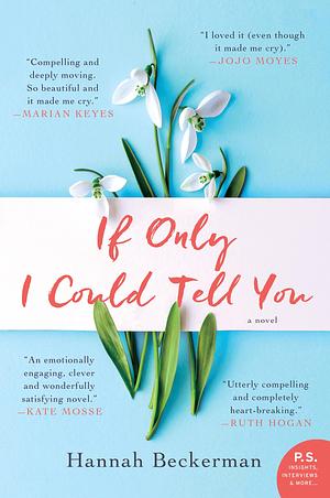 If Only I Could Tell You: A Novel by Hannah Beckerman, Hannah Beckerman