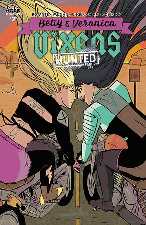 Betty & Veronica Vixens #7 by Jamie Lee Rotante