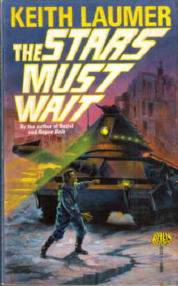 The Stars Must Wait by Keith Laumer