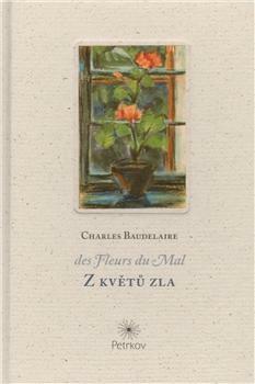 Z Květů zla / Des Fleurs du Mal by Charles Baudelaire