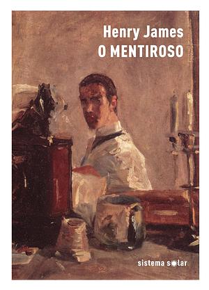 O Mentiroso by Henry James