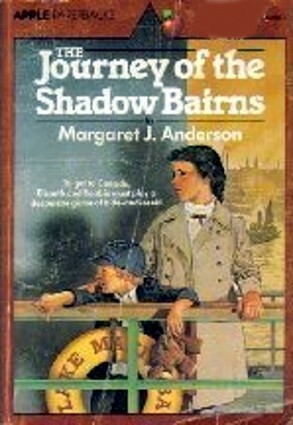 The Journey of the Shadow Bairns by Margaret J. Anderson