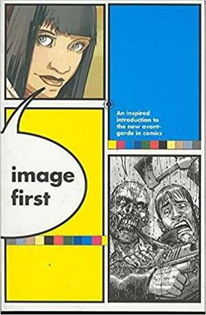Image First by Rick Remender, Joshua Luna, Robert Kirkman