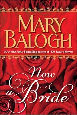 Now a Bride by Mary Balogh