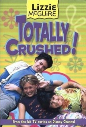 Totally Crushed by Terri Minsky, Kiki Thorpe