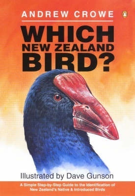 Which New Zealand Bird? by Dave Gunson, Andrew Crowe