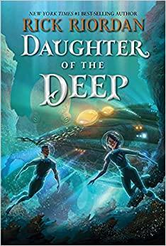 Daughter of the Deep by Rick Riordan