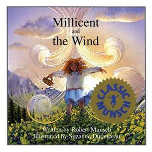 Millicent and the Wind by Robert Munsch