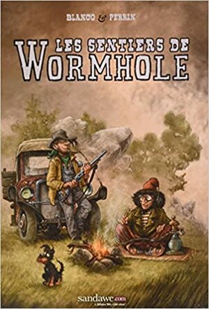 Les Sentiers de Wormhole by Laurent Perrin, Stephane Blanco