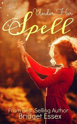 Under Her Spell by Bridget Essex