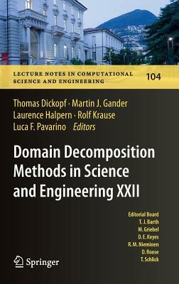 Domain Decomposition Methods in Science and Engineering XXII by 