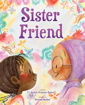 Sister Friend by Jamilah Thompkins-Bigelow