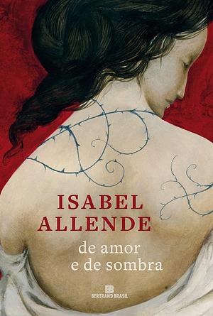 De Amor e De Sombra by Isabel Allende