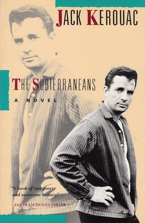 The Subterraneans by Jack Kerouac