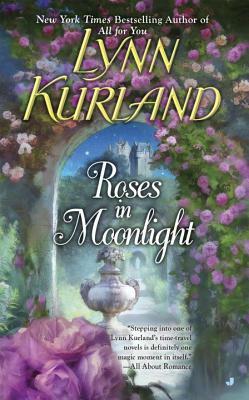 Roses in Moonlight by Lynn Kurland