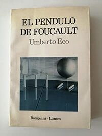 O pêndulo de Foucault by Umberto Eco