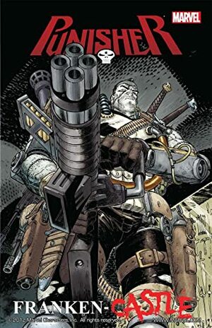 Punisher: Franken-Castle by John Romita Jr., Rick Remender, Tony Moore, Klaus Janson, Daniel Way, James Harren