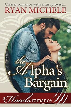 The Alpha's Bargain by Ryan Michele