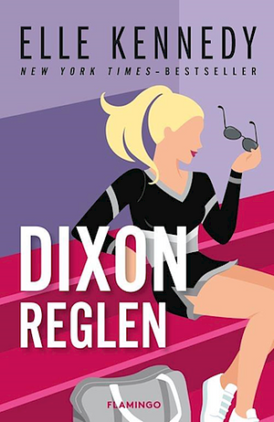 Dixon-reglen by Elle Kennedy