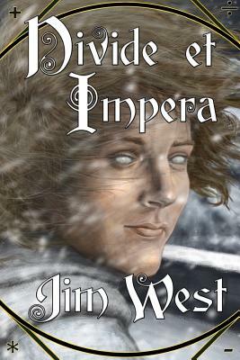 Divide et Impera Special Edition by Jim West