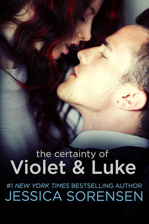 The Certainty of Violet & Luke by Jessica Sorensen