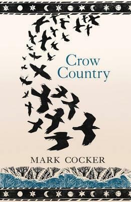 Crow Country by Mark Cocker