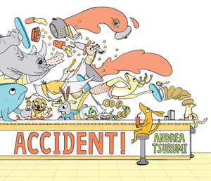 Accident! (Lap Board Book) by Andrea Tsurumi