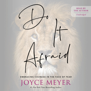 Do It Afraid: Embracing Courage in the Face of Fear [With Battery] by 