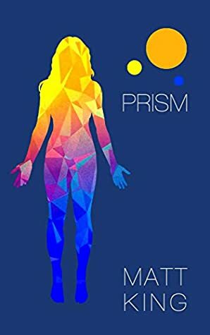 Prism by Matt King