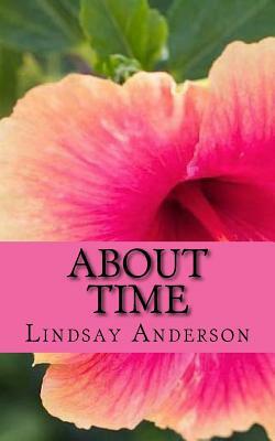 About Time by Lindsay Anderson