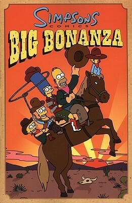 Simpsons Comics Big Bonanza: Big Bonaza by Matt Groening