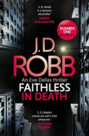 Faithless in Death by J.D. Robb