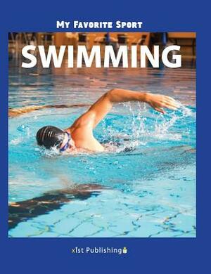 My Favorite Sport: Swimming by Nancy Streza